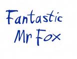 Fantastic Mr Fox