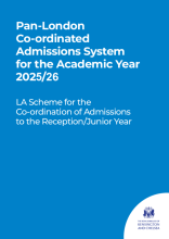 Pan-London Co-ordinated Admissions System for the Academic Year 2025/26 LA Scheme for the Co-ordination of Admissions to the Reception/Junior Year