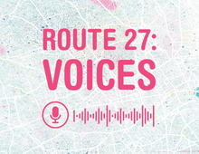 Route 27:  Voices