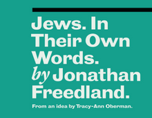Jews. In their own words. by Jonathan Freedland. 