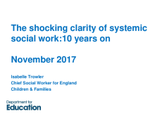 The shocking clarity of Systemic Social Work 10 years on by Isabelle Trowler