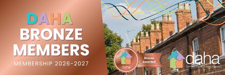 a banner confirming that we have achieved bronze award status from DAHA for our work on domestic abuse